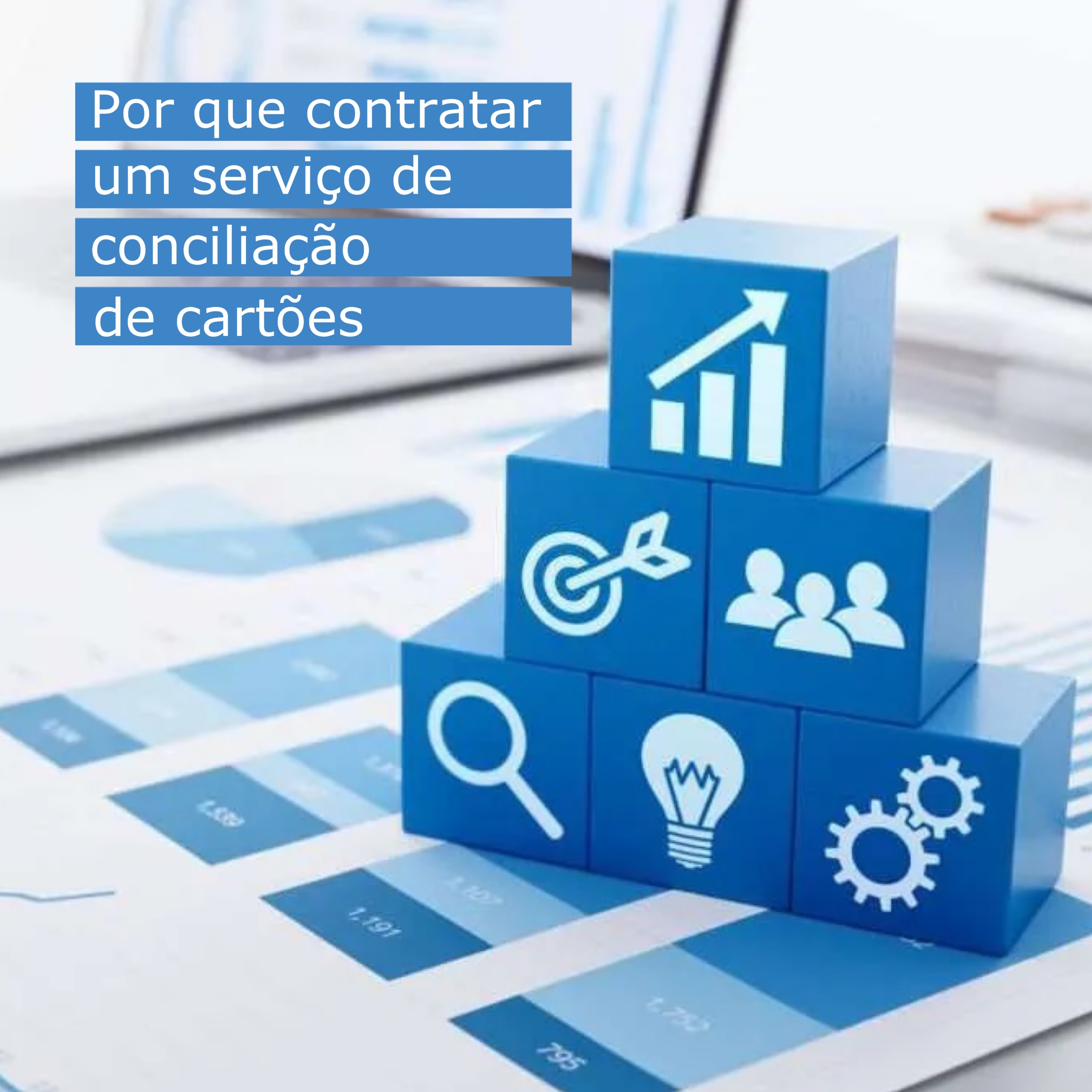 Por que contratar um serviço de conciliação de cartões?